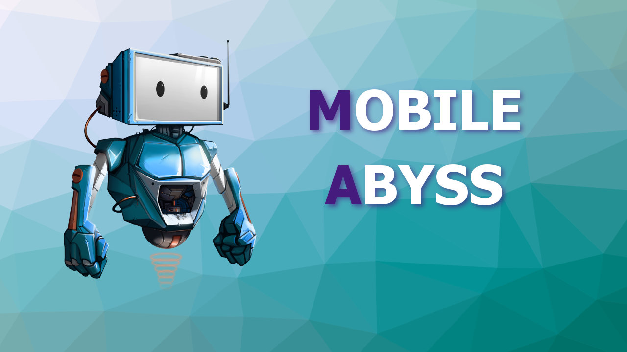 Mobile Abyss Dedicated To Your Phones And Tablets